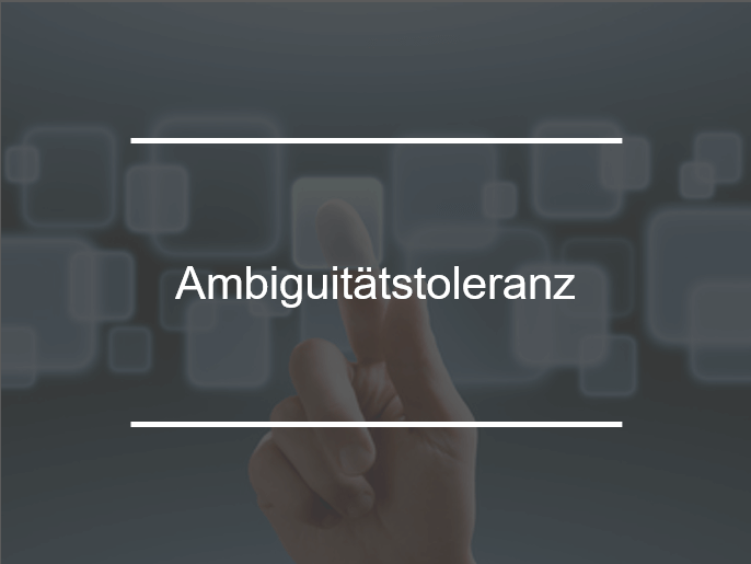 Ambiguitätstoleranz